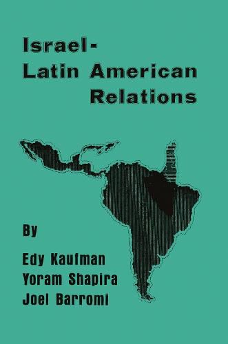 Cover image for Israeli-Latin American Relations