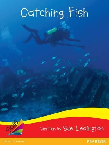 Cover image for Sails Early Red Bridging Yellow: Catching Fish