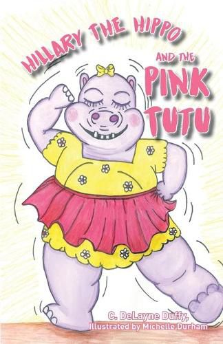 Cover image for Hillary the Hippo and the Pink Tutu