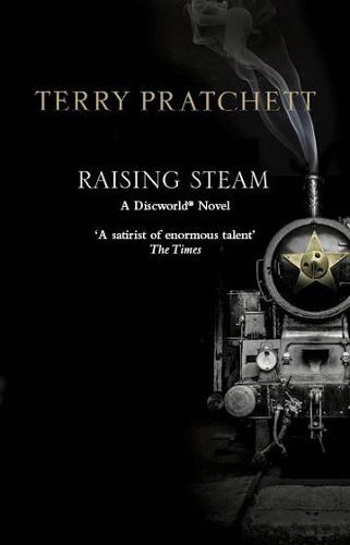 Cover image for Raising Steam: (Discworld novel 40)