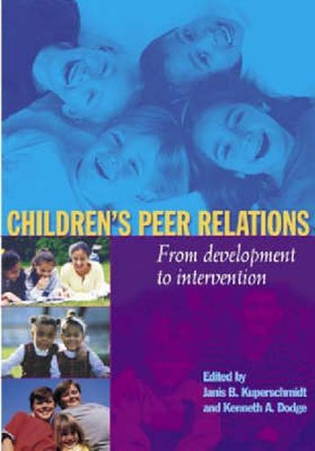 Cover image for Children's Peer Relations: From Development to Intervention