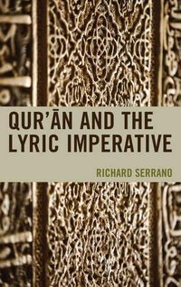 Cover image for Qur'an and the Lyric Imperative