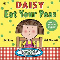 Cover image for Daisy: Eat Your Peas