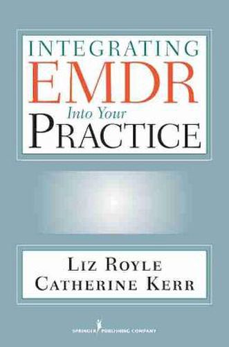 Cover image for Integrating EMDR into Your Practice