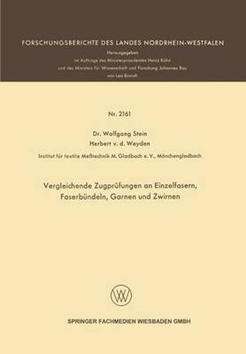 Cover image for Vergleichende Zugprufungen an Einzelfasern, Faserbundeln, Garnen Und Zwirnen