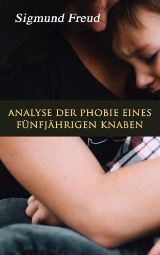 Cover image for Analyse der Phobie eines f nfj hrigen Knaben