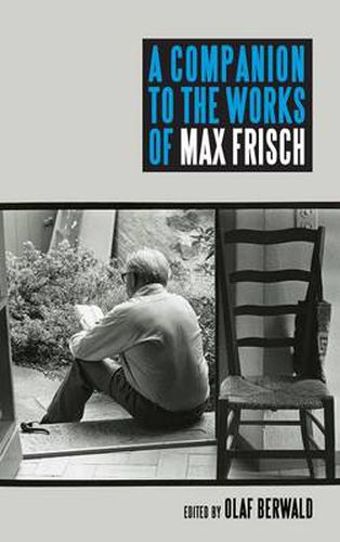 A Companion to the Works of Max Frisch