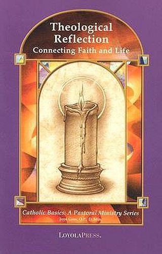 Cover image for Theological Reflection: Connecting Faith and Life