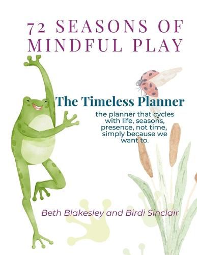Cover image for 72 Seasons of Mindful Play