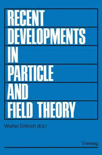 Cover image for Recent Developments in Particle and Field Theory