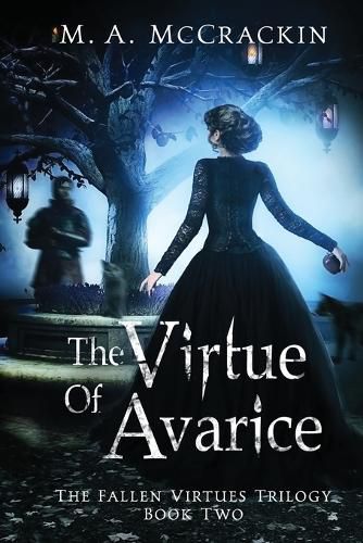 Cover image for The Virtue of Avarice, The Fallen Virtues Trilogy, Book Two