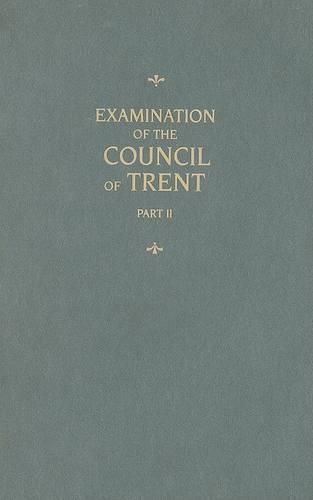 Cover image for Examination of the Council of Trent, Part II