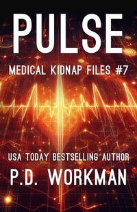 Cover image for Pulse, Medical Kidnap Files