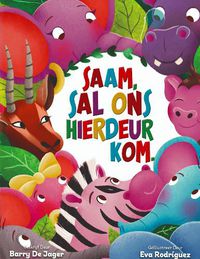 Cover image for Saam Sal Ons Hierdeur Kom: 'n Besondere gesin se stryd teen leukemie