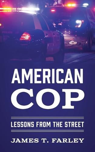 Cover image for American Cop: Lessons From The Street