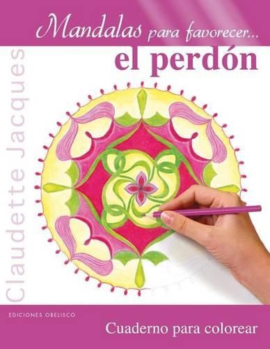 Cover image for Mandalas Para Favorecer El Perdon