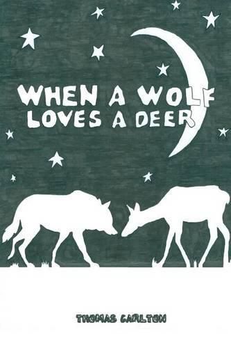 Cover image for When A Wolf Loves A Deer