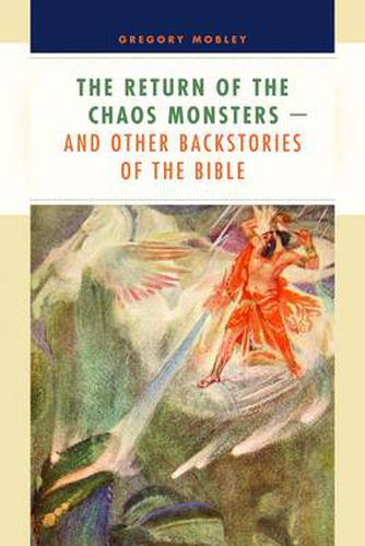 Cover image for Return of the Chaos Monsters--and Other Backstories of the Bible