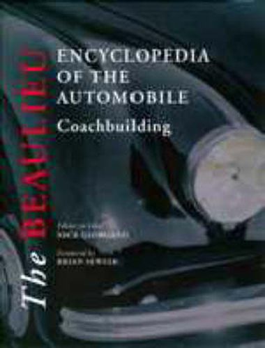 Cover image for The Beaulieu Encyclopedia of the Automobile: Coachbuilding: Coachbuilding