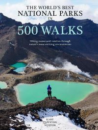 Cover image for The World's Best National Parks in 500 Walks