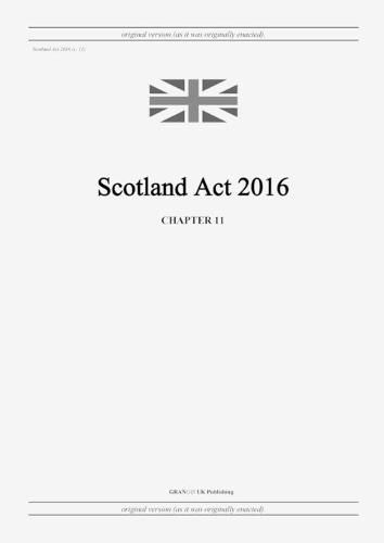 Cover image for Scotland Act 2016 (c. 11)