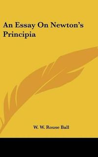 Cover image for An Essay on Newton's Principia