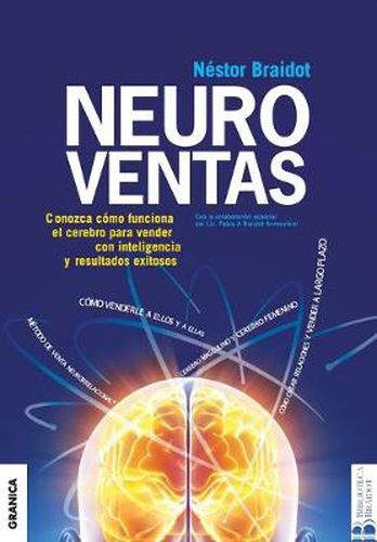 Cover image for Neuroventas: ?Como compran ellos??Como compran ellas?: aprenda a aplicar los conocimientos sobre el funcionamiento del cerebro para vender con inteligencia y resultados.