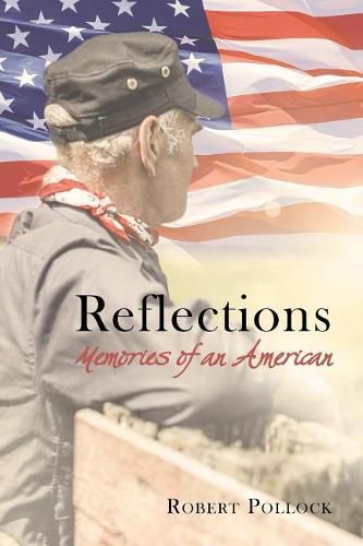 Cover image for Reflections: Memories of an American