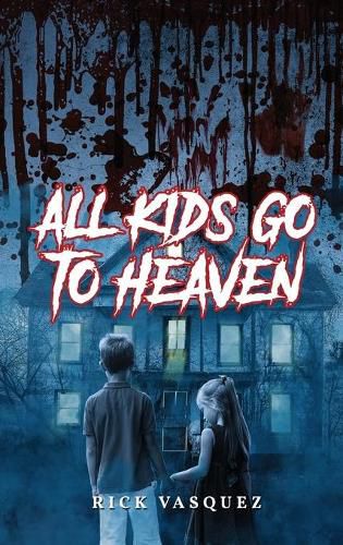 Cover image for All Kids Go to Heaven