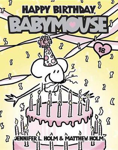 Cover image for Babymouse #18: Happy Birthday, Babymouse