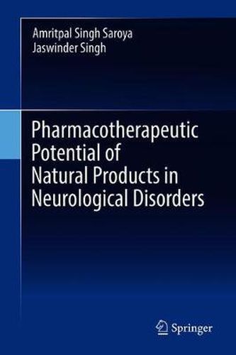 Cover image for Pharmacotherapeutic Potential of Natural Products in Neurological Disorders
