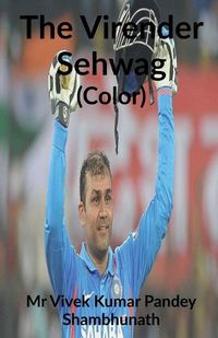 Cover image for The Virender Sehwag Color