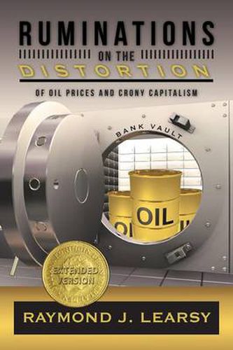 Cover image for Ruminations on the Distortion of Oil Prices and Crony Capitalism