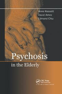 Cover image for Psychosis in the Elderly