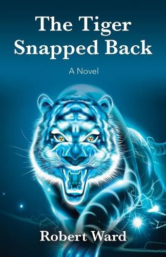 Cover image for The Tiger Snapped Back