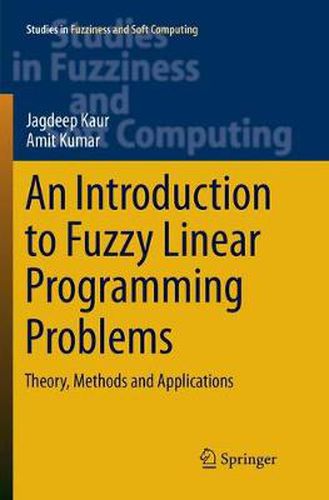 Cover image for An Introduction to Fuzzy Linear Programming Problems: Theory, Methods and Applications
