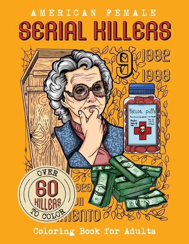 Cover image for American Female SERIAL KILLERS: Coloring Book for Adults. Over 60 killers to color