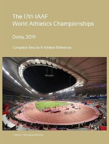 Cover image for 17th World Athletics Championships - Doha 2019. Complete Results & Athlete Reference