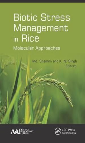 Cover image for Biotic Stress Management in Rice: Molecular Approaches
