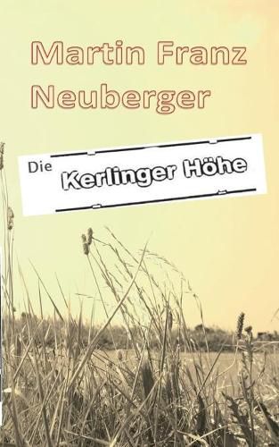 Die Kerlinger Hoehe