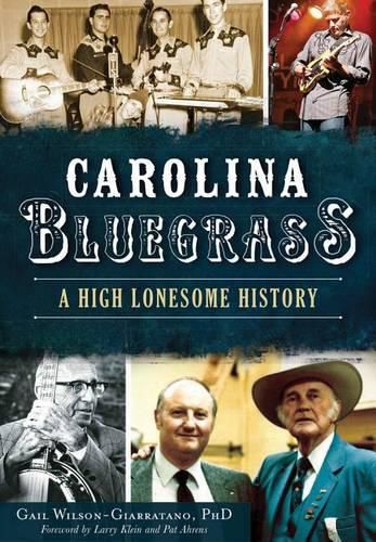Cover image for Carolina Bluegrass: A High Lonesome History