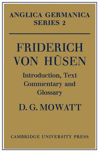 Cover image for Friderich von Husen: Introduction, Text, Commentary and Glossary