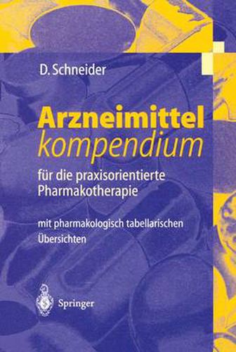 Cover image for Arzneimittel-kompendium: fur die praxisorientierte Pharmakotherapie