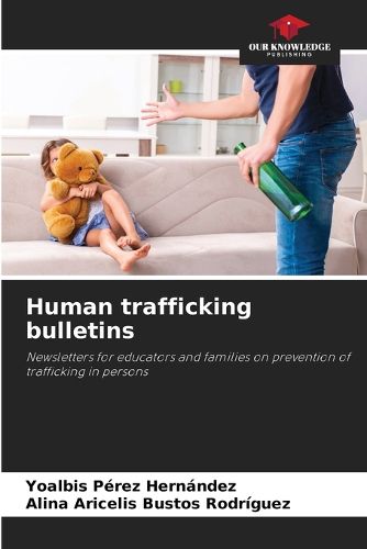 Human trafficking bulletins