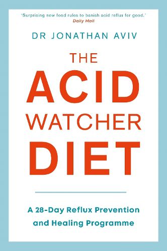 Cover image for The Acid Watcher Diet