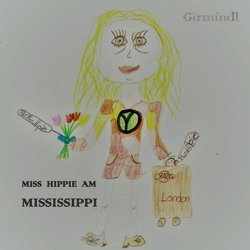 Cover image for Miss Hippie am Mississippi