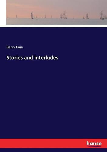 Stories and interludes