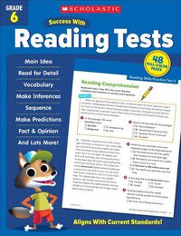 Cover image for Scholastic Success with Reading Tests Grade 6