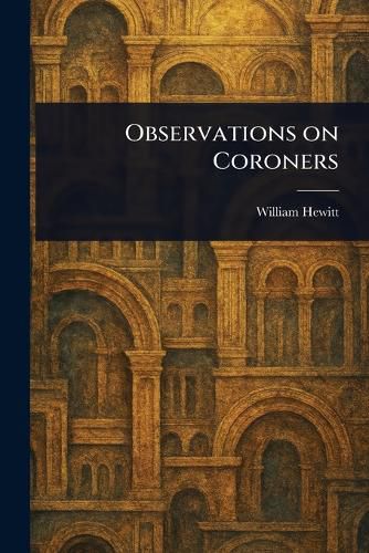 Cover image for Observations on Coroners