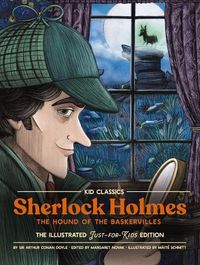 Cover image for Sherlock Holmes: The Hound of the Baskervilles: The Illustrated Just-For-Kids Edition